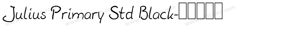 Julius Primary Std Black字体转换